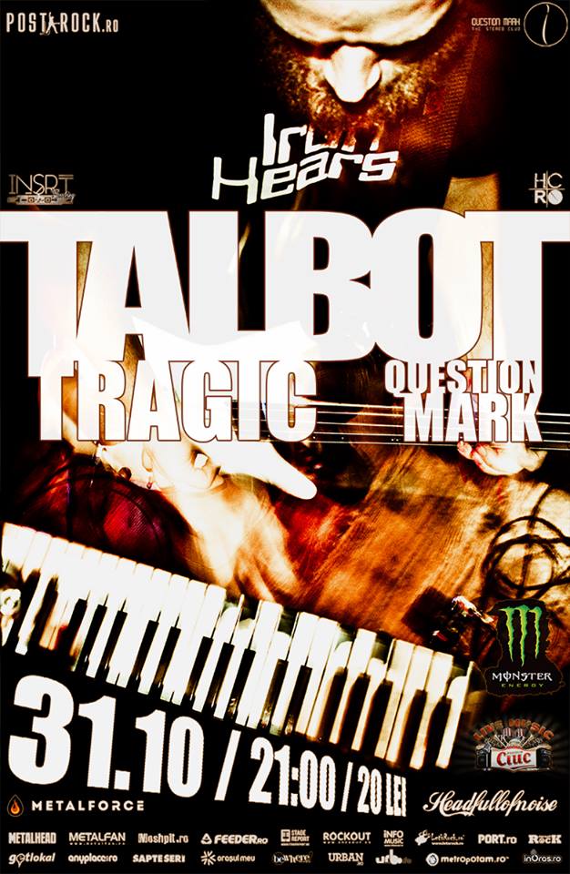 Talbot, Tragic @ Question Mark