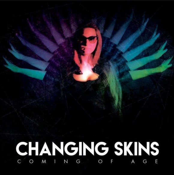 Pre-auditie de album: Changing Skins “Coming of Age”